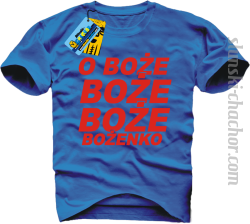 O Boże Boże Boże Bożenko koszulka męska z nadrukiem - blue