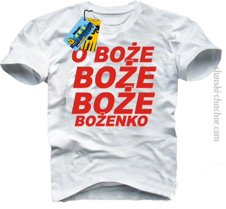 O Boże Boże Boże Bożenko koszulka męska z nadrukiem - white