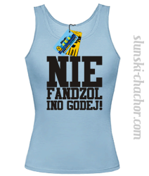 Nie fandzol ino godej  top damski znadrukiem-sky blue