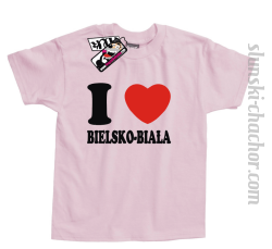 I love Bielsko-Biała koszulka dziecięca - pink