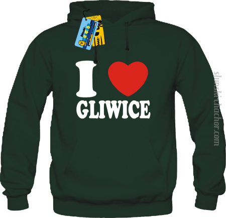 I love Gliwice - bluza męska z nadrukiem 