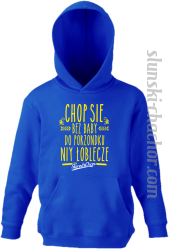 Chop się bez baby do porzondku niy łoblecze - Bluza dziecięca z kapturem - 2