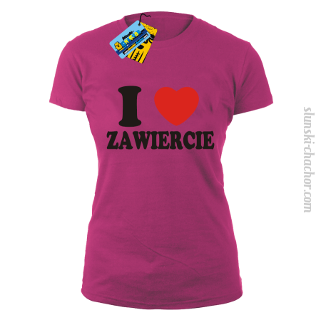 I love Zawiercie - koszulka damska z nadrukiem Nr SLCH00049DK