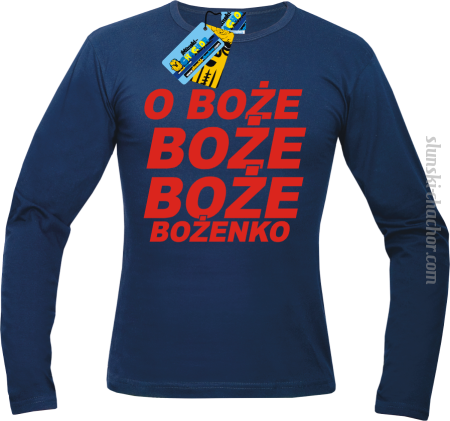 O Boże Boże Boże Bożenko - longsleeve z nadrukiem Nr SLCH00035ML