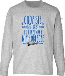 Chop się bez baby do porzondku niy łoblecze - Longsleeve dziecięcy melanż