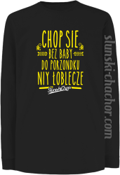Chop się bez baby do porzondku niy łoblecze - Longsleeve dziecięcy czarny