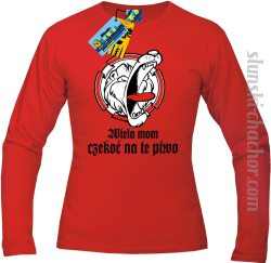 Wiela mom czekoć na te piwo męski longsleeve z nadrukiem - red