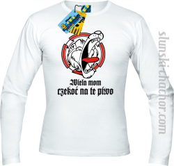 Wiela mom czekoć na te piwo męski longsleeve z nadrukiem - white