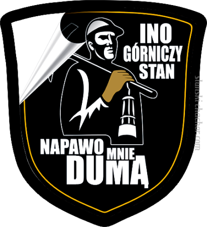 Ino górniczy stan napawo mnie dumą - naklejka samoprzylepna 9 cm (komplet 16 sztuk)