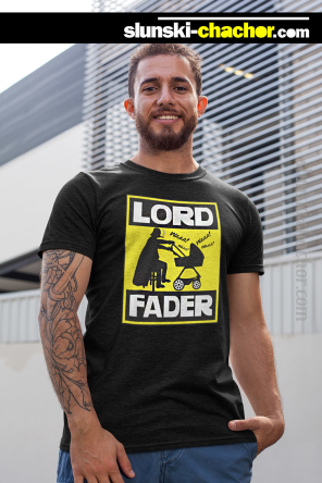 lord fader koszulka dla świeżego taty