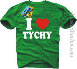I love Tychy koszulka męska z nadrukiem - green