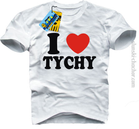 I love Tychy koszulka męska z nadrukiem - white