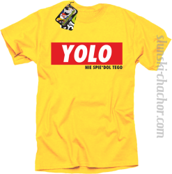 YOLO i nie spie#dol tego - koszulka męska żółta