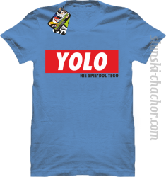 YOLO i nie spie#dol tego - koszulka męska błękitna