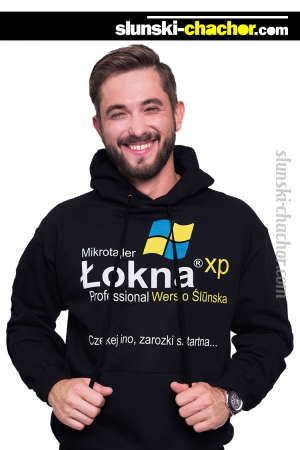 Mikrotajler Łokna XP Professional Wersjo Slunska Czekej ino zarozki sztartna - bluza męska z kapturem
