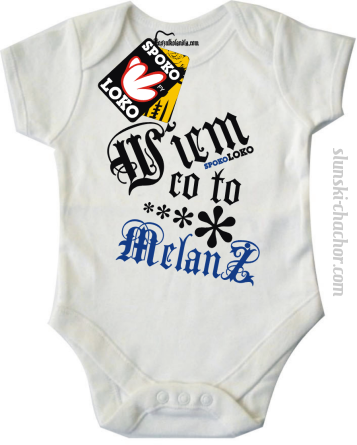 Wiem co to melanż body dziecięce z nadrukiem - white