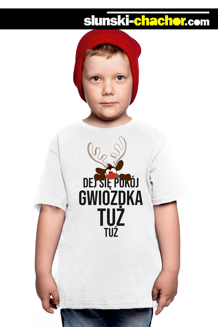 Dej sie pokój Gwiozdka tuż tuż